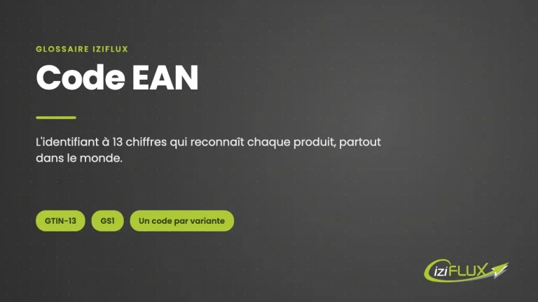 Code EAN : définition, glossaire Iziflux